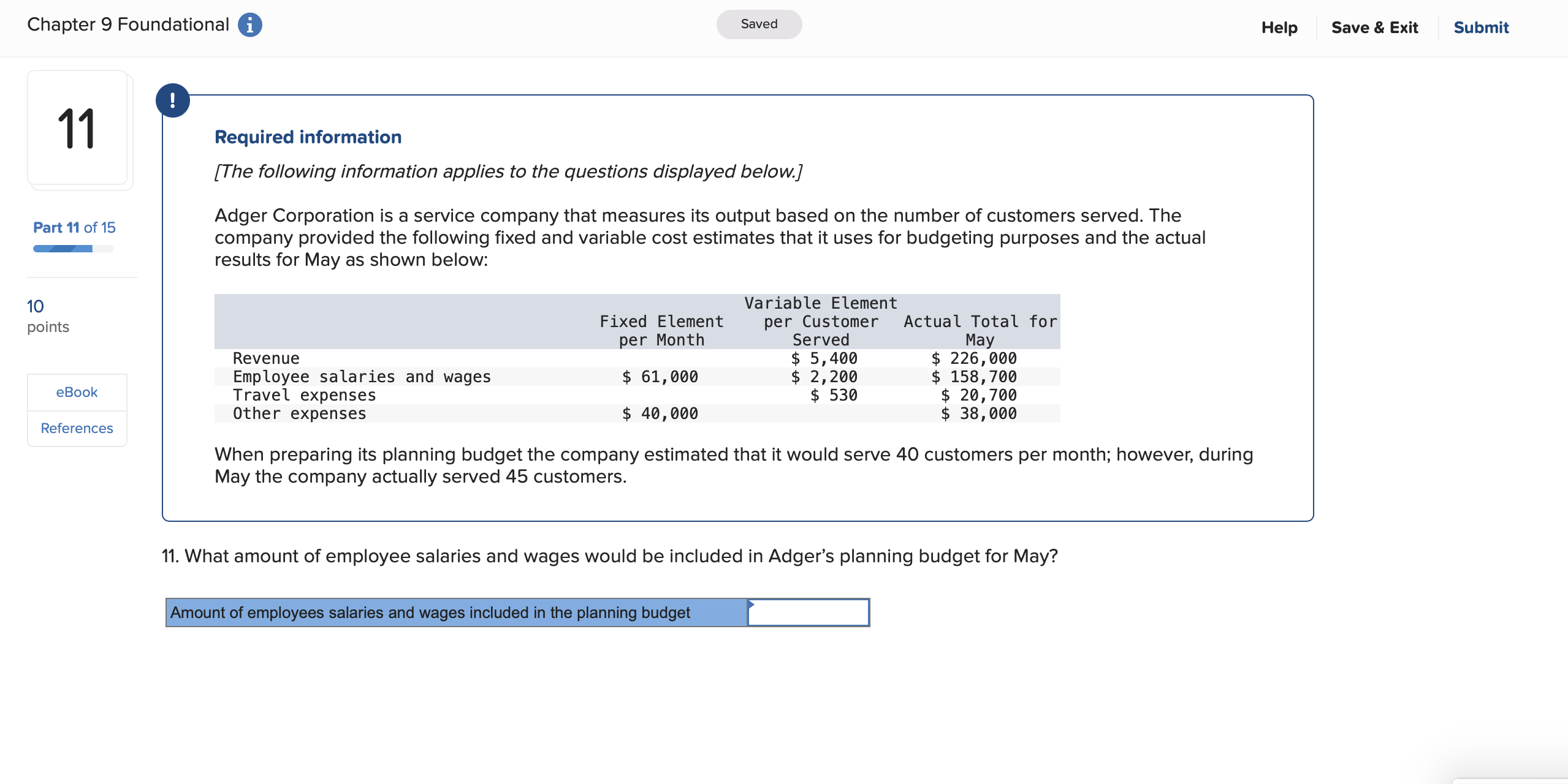 May as shown below: 10 Variable Element points Fixed Element per Customer