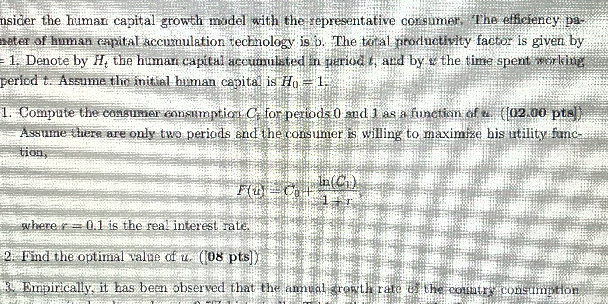  nsider the human capital growth model with the representative consumer. The
