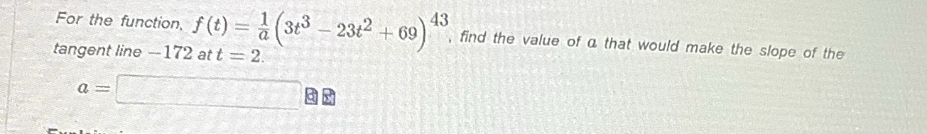  For the function. f (t) = (3+3 - 23t2 + 69)