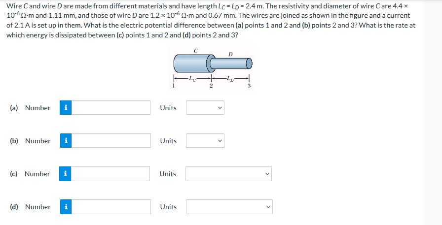  Wire C and wire D are made from different materials and