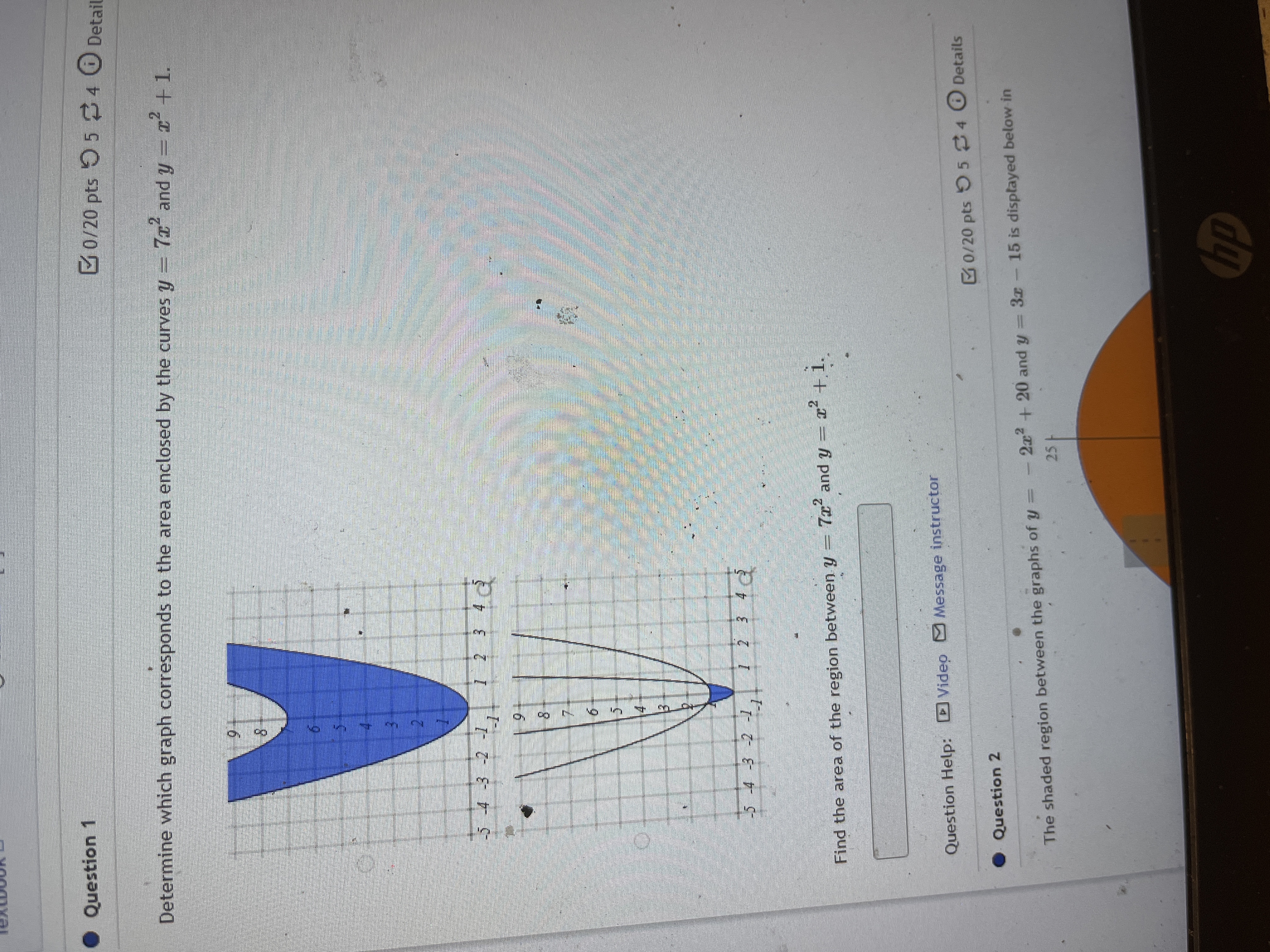 and y - 912. Find the area of the region. Question Help: