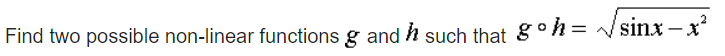  1. The function g(x) = sin(x) is transformed into the function