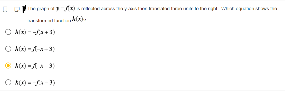 of y = f(x) is reflected across the y-axis then translated three