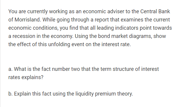 please answer this question. You are currently working as an economic adyiser