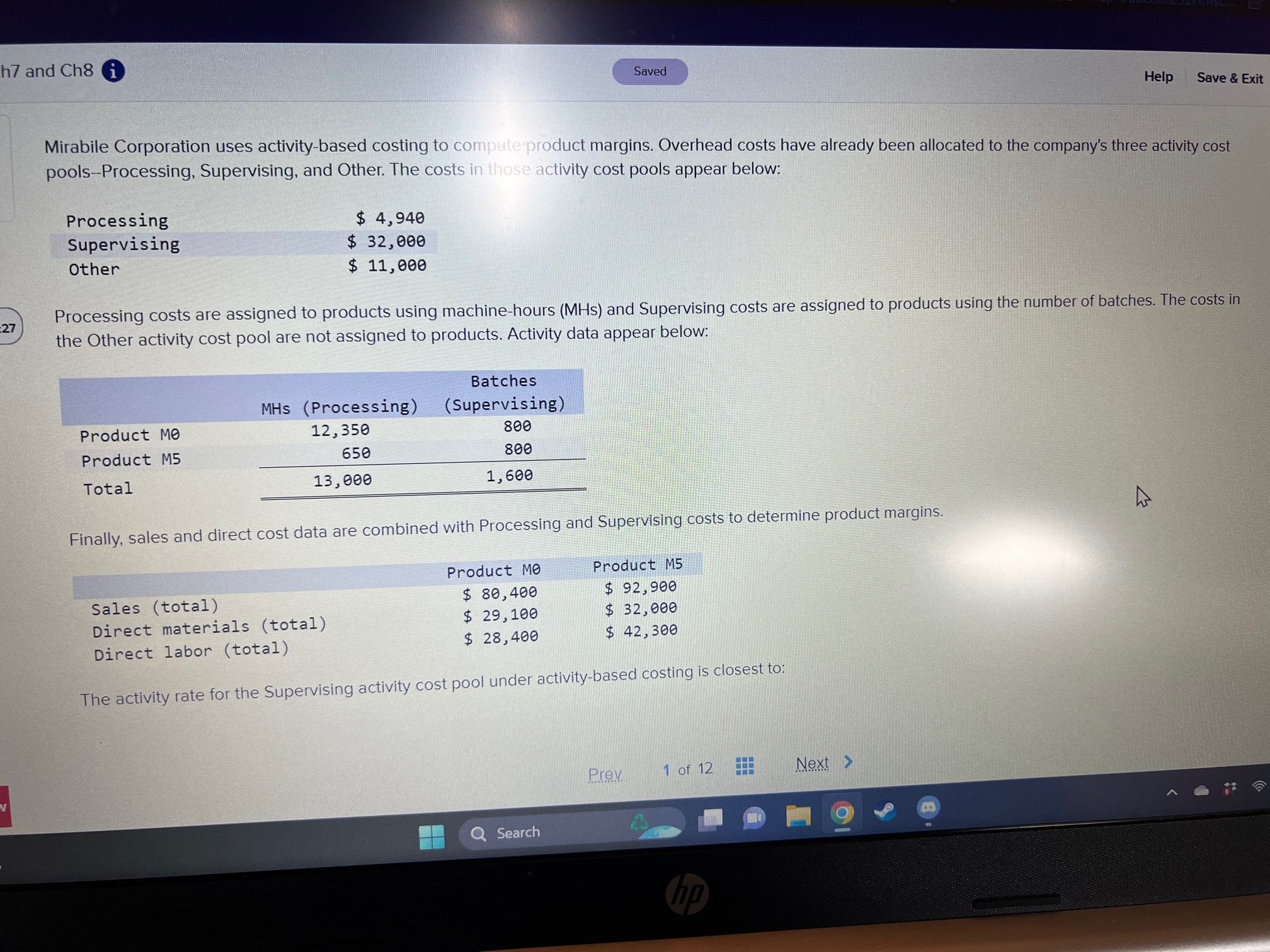 The costs in those activity cost pools appear below: Processing $ 4,940