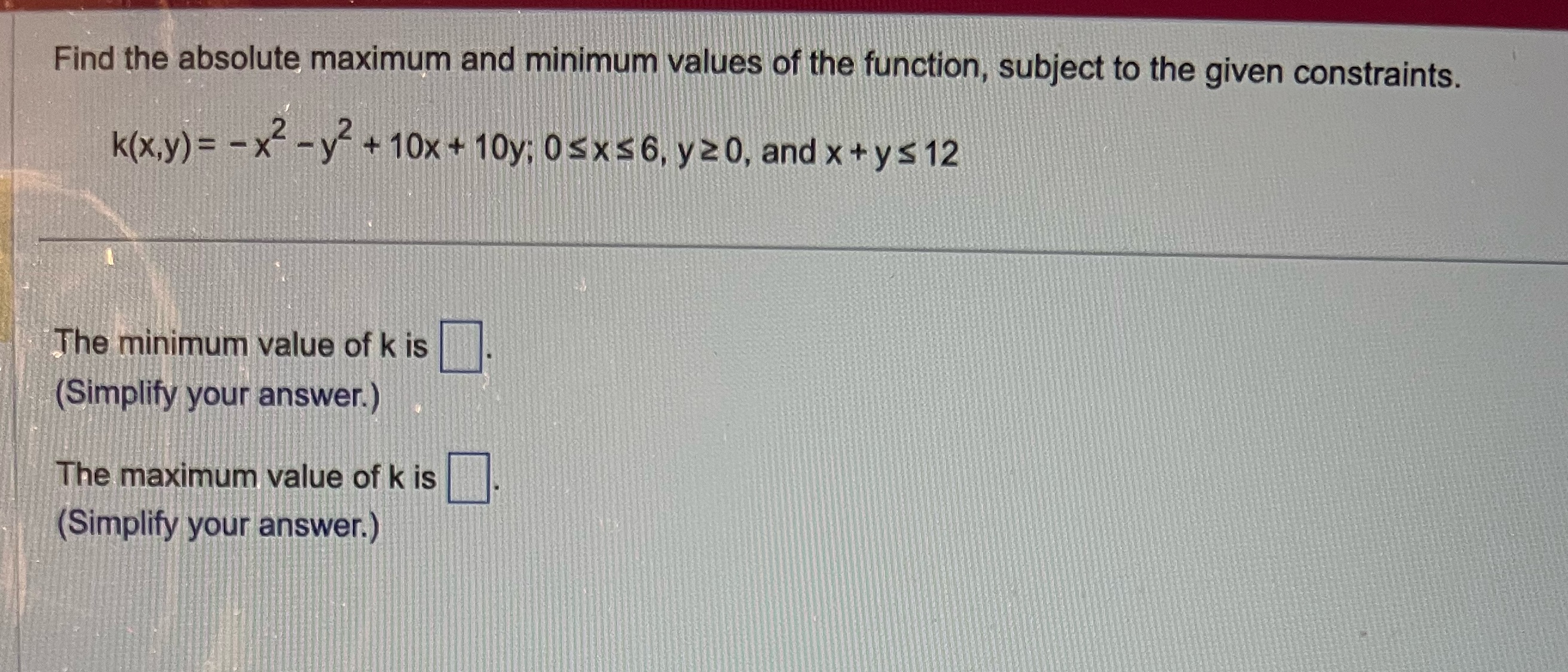  Find the absolute maximum and minimum values of the function, subject