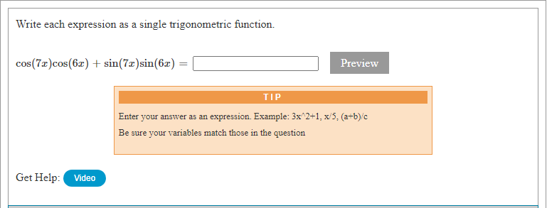 variables match those in the question Get Help: Write each expression as