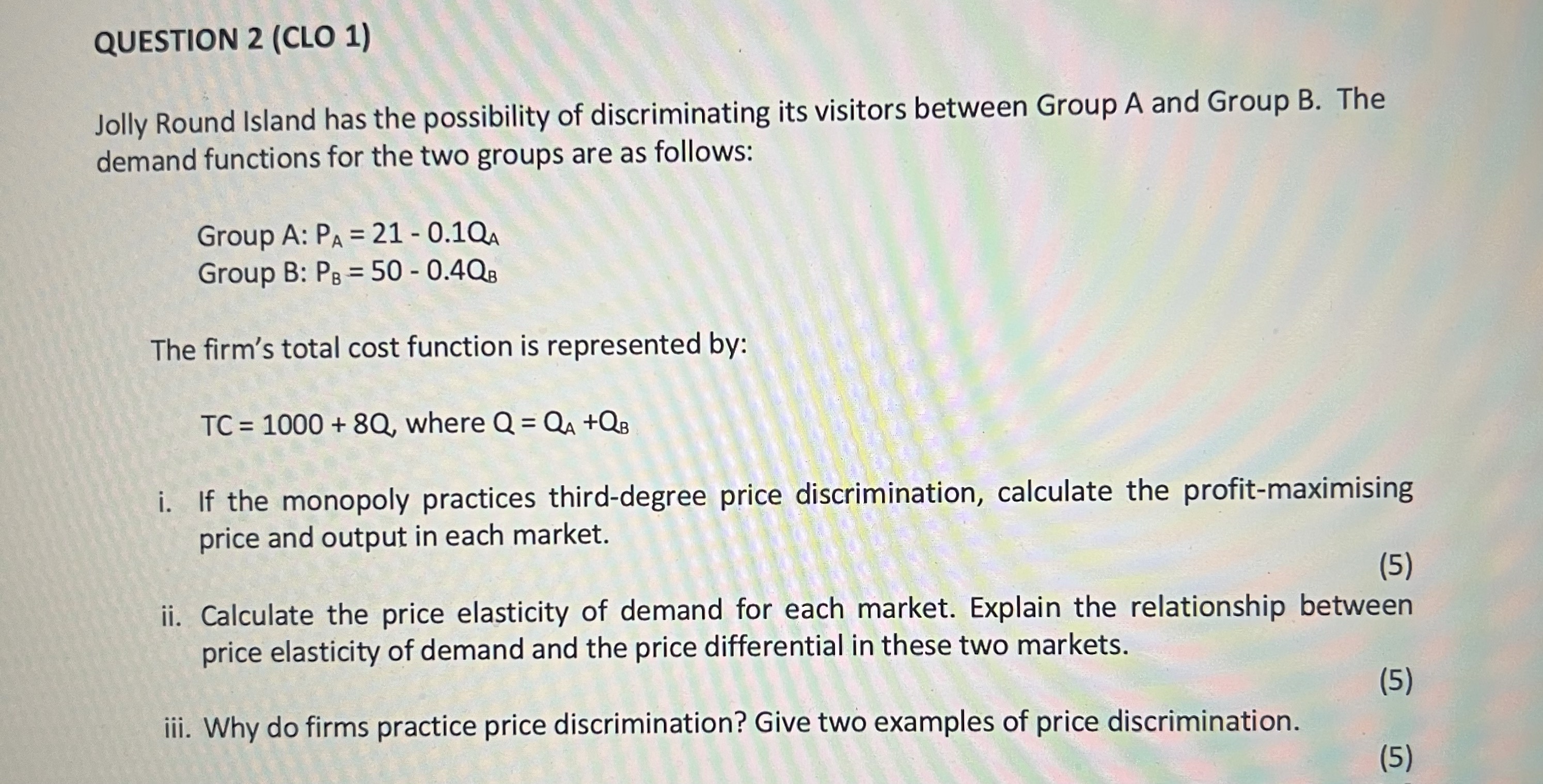 Please help me QUESTION 2 (CLO 1) Jolly Round Island has the