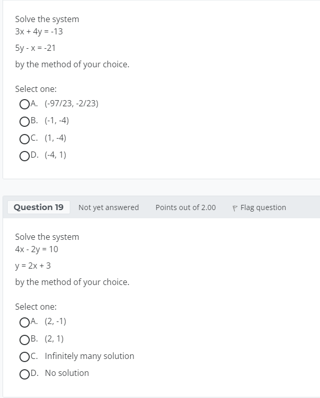 OB. Multiply the second equation by -5 and then add the equations.