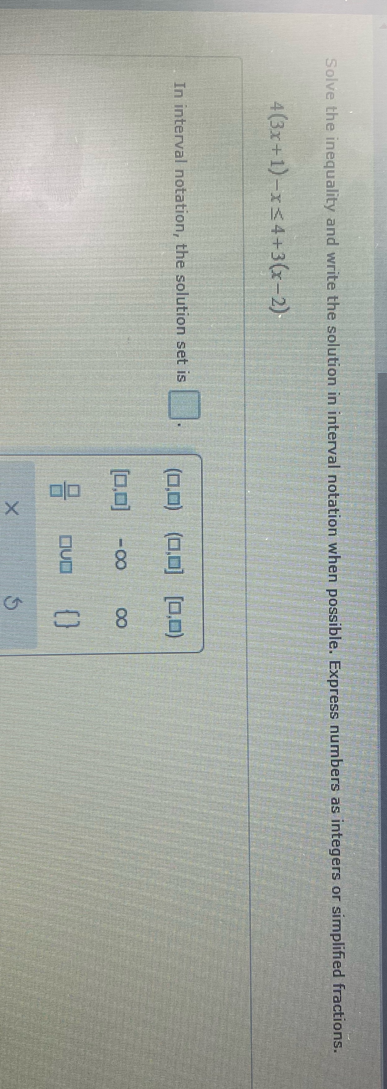  Solve the inequality and write the solution in interval notation when