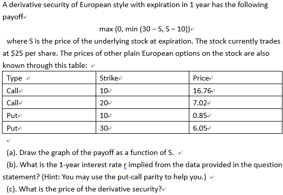 I want the answer for this question, thanks! A derivative security of