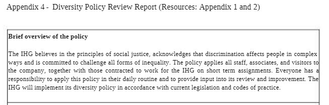 Brief overview of the policy The IHG believes in the principles of