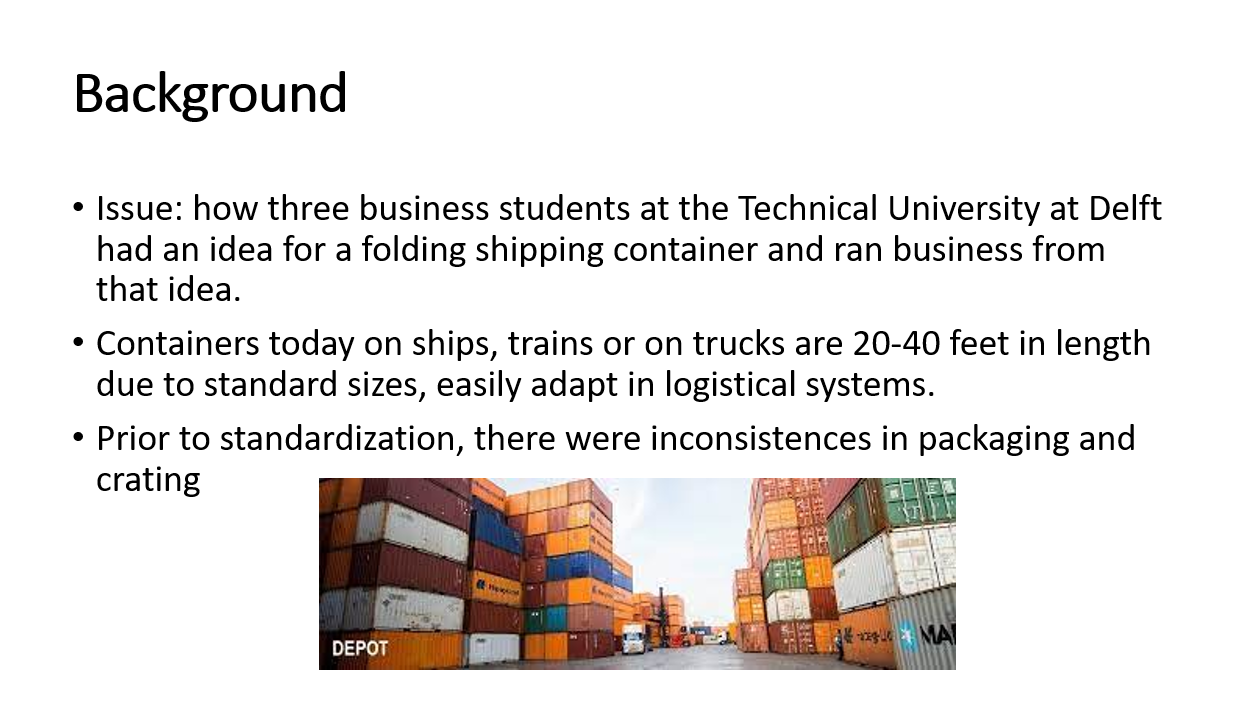 Background - Issue: how three business students at the Technical University