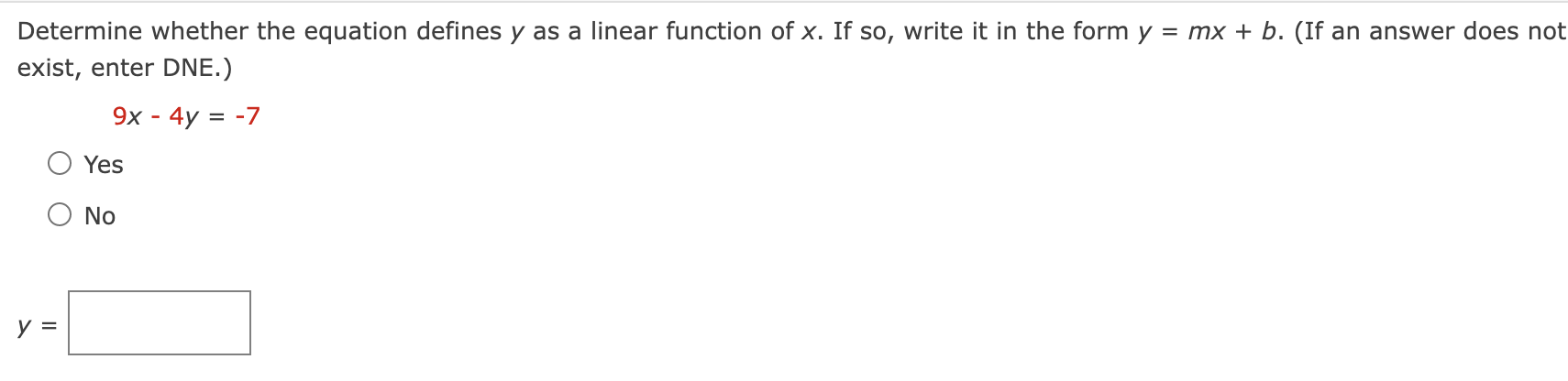  Determine whether the equation defines y as a linear function of