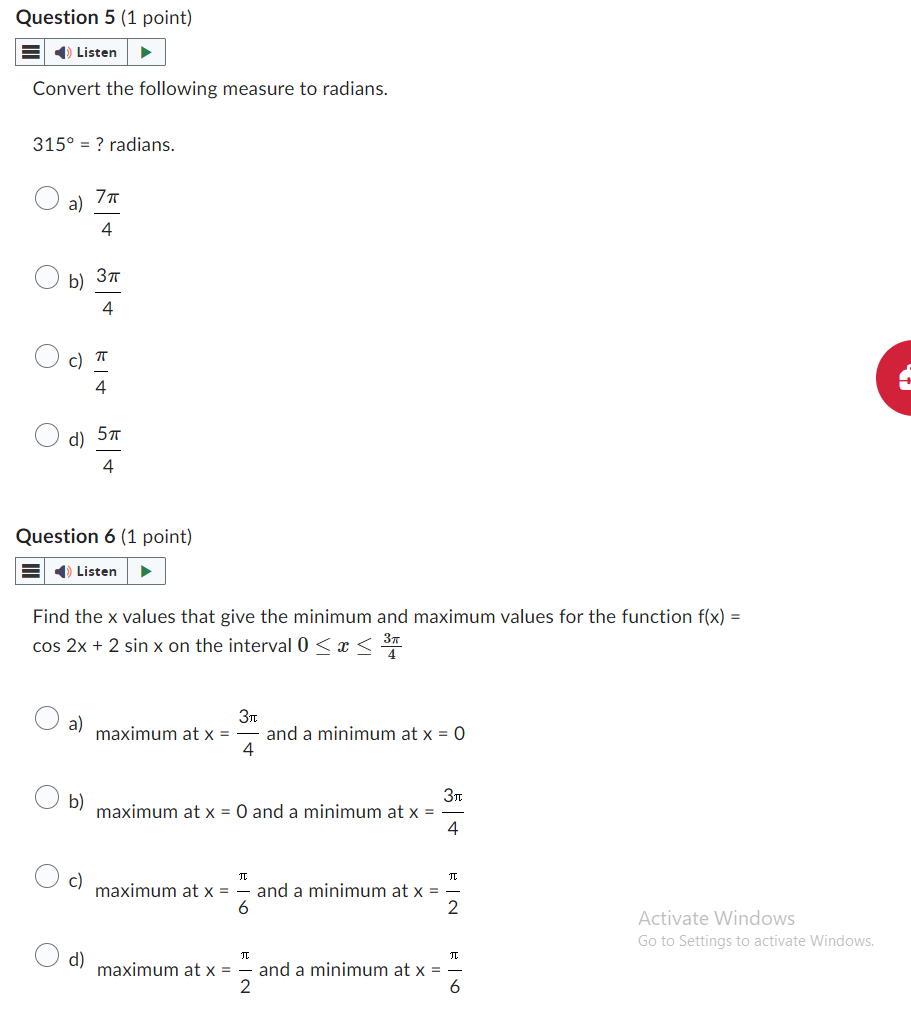  Question 5 (1 point) =) Listen Convert the following measure to
