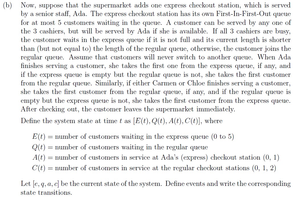 Chloe are busy, the customer waits in a single First-In-First-Out queue with