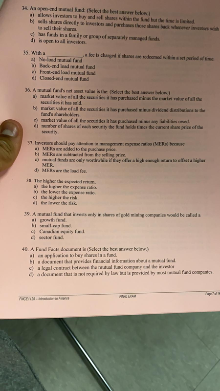 34. An open-end mutual fund: (Select the best answer below.) a)