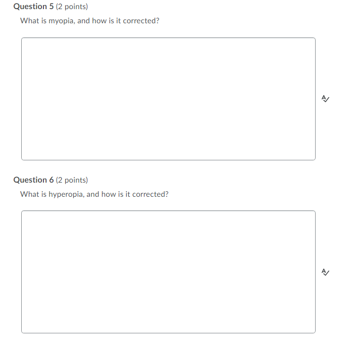 do 'diopters' provide? A/Question 7 (2 points) How does a 'minus' lens