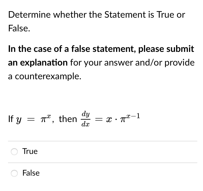  Determine whether the Statement is True or False. In the case