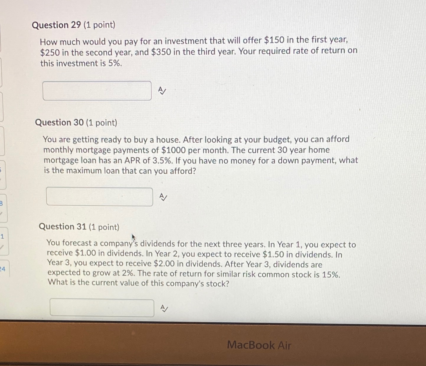Please answer 29-31 Question 29 (1 point) How much would you pay