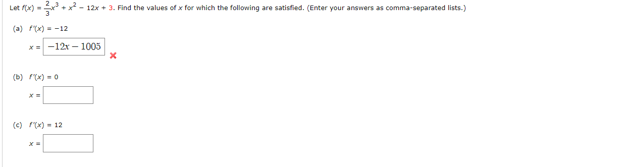 values of x for which the following are satisfied. (Enter your answers