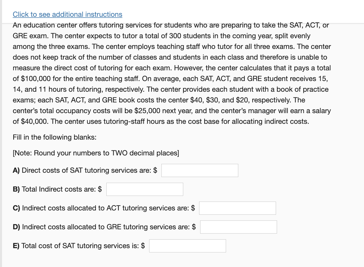 Question about " Cost Allocation" Click to see additional instructions An education