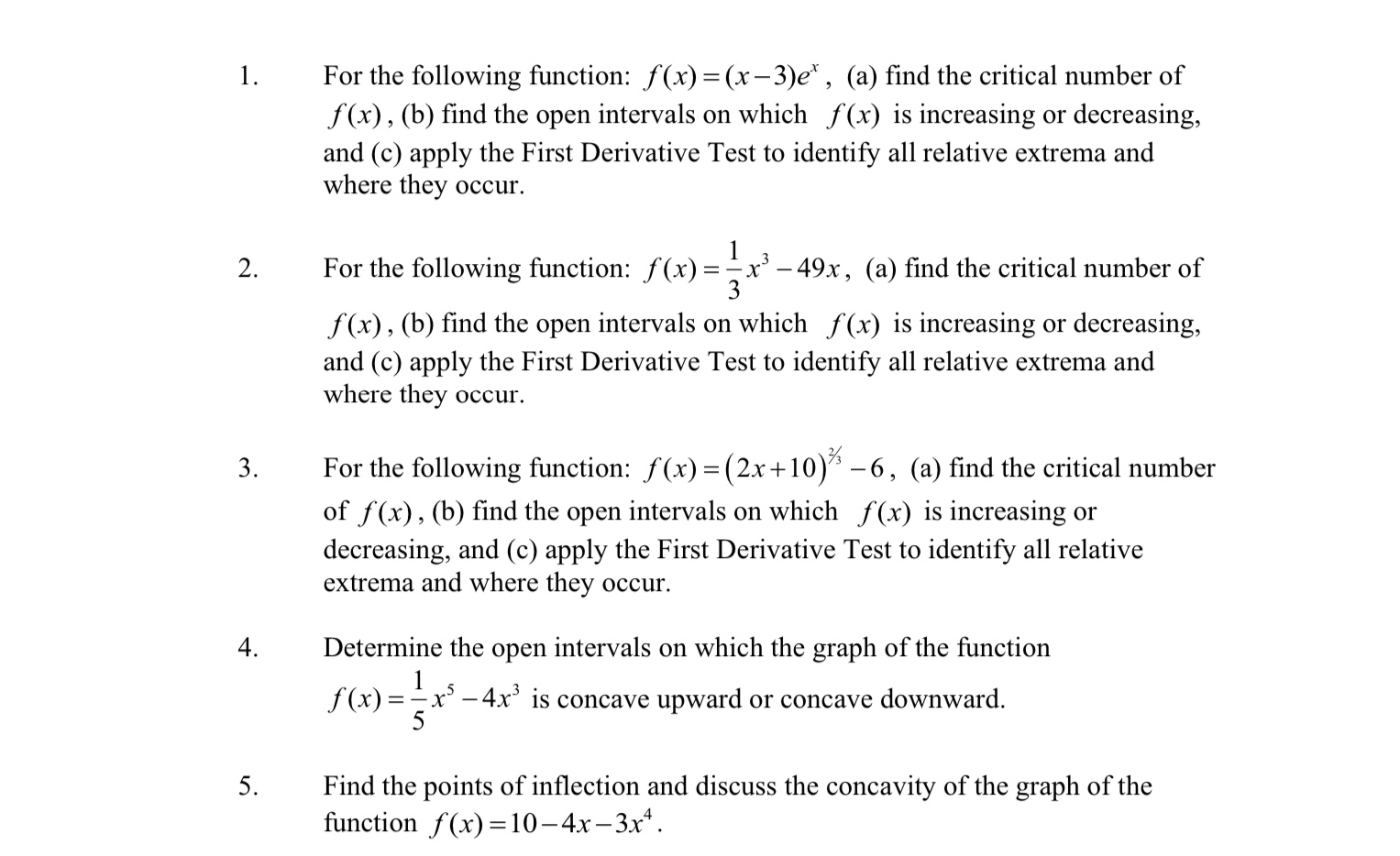 critical number of f(x) , (b) nd the open intervals on which