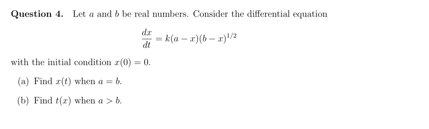 differential equation dx = k(a - x) (b - x)1/2 dt with