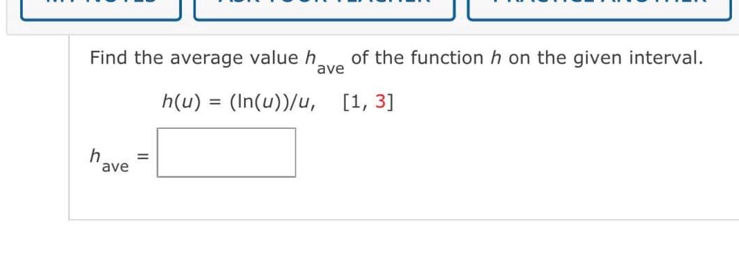 Find the average value h of the function h on the given
