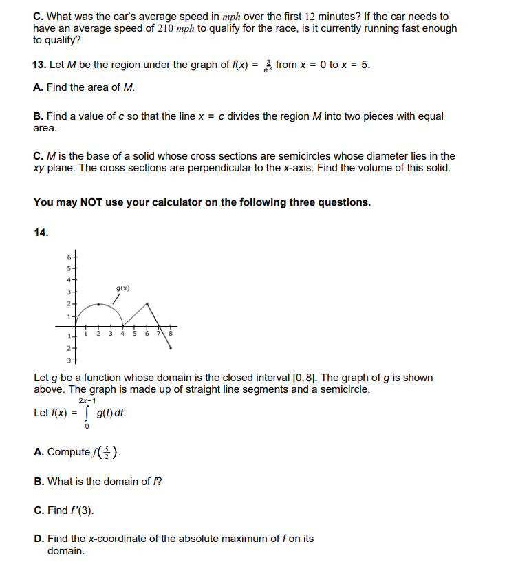 the inverse function of y(x). Compute g'(1). 12. A race car is