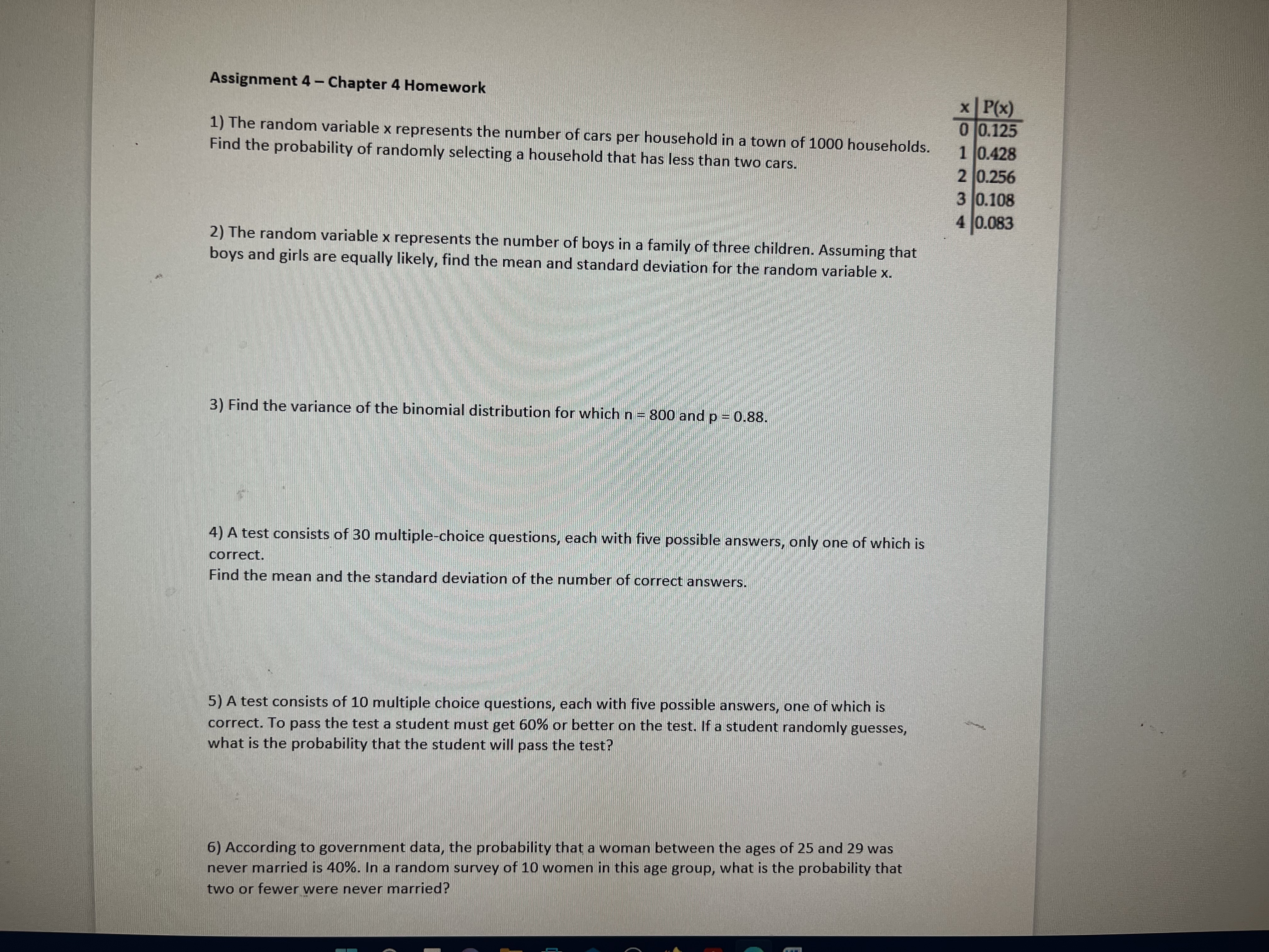 town of 1000 households. 0 0.125 Find the probability of randomly selecting