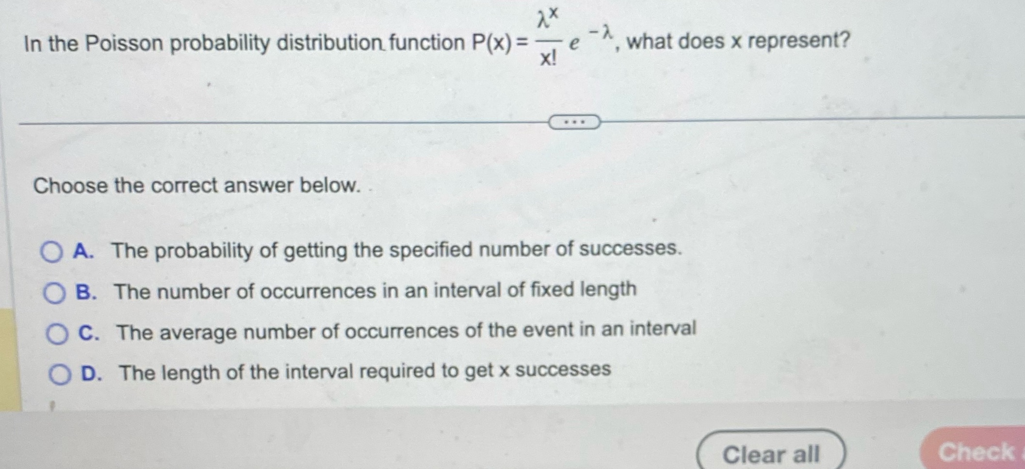  2 X In the Poisson probability distribution function P(x) = e