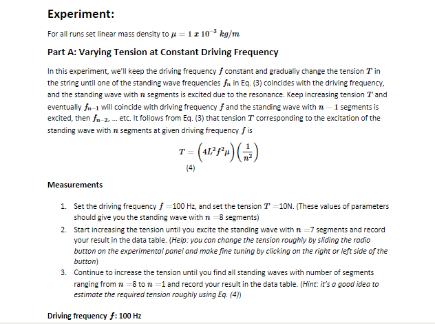 the relationships between the frequencies of the standing waves, the tension in