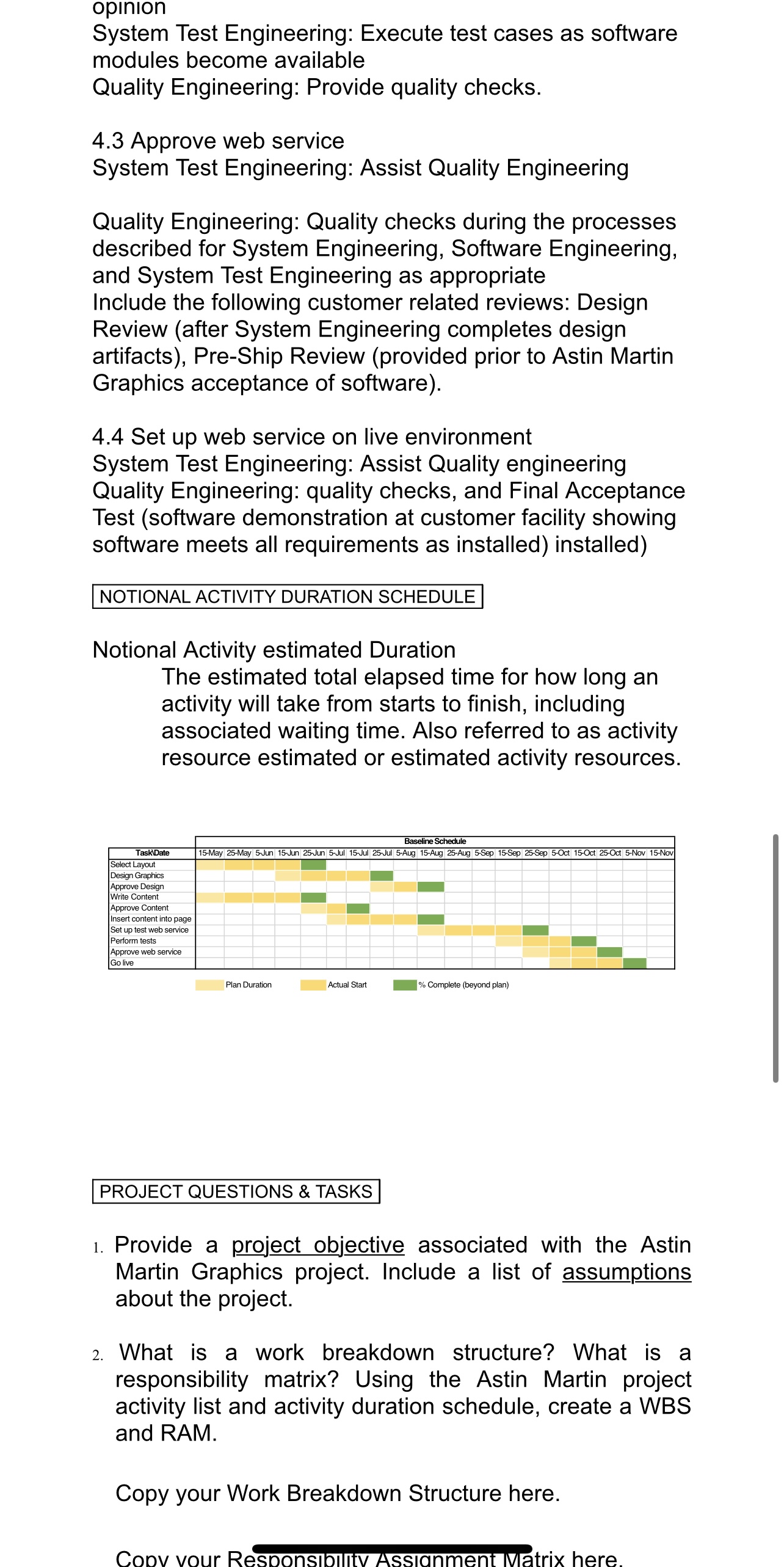 all questions.Be sure and address each question/request in detailproviding emphasis on project