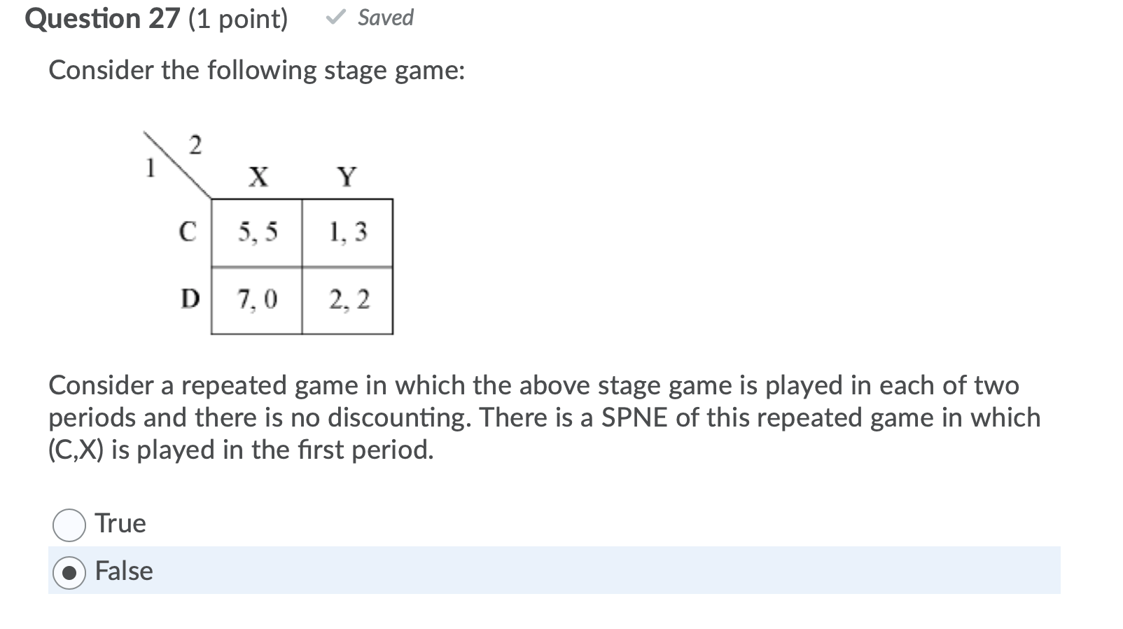 is that correct and why Question 27 (1 point) J Saved Consider