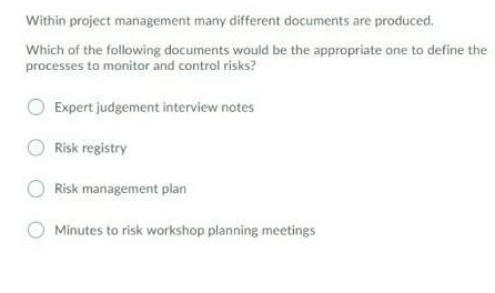  Within project management many different documents are produced, Which of the