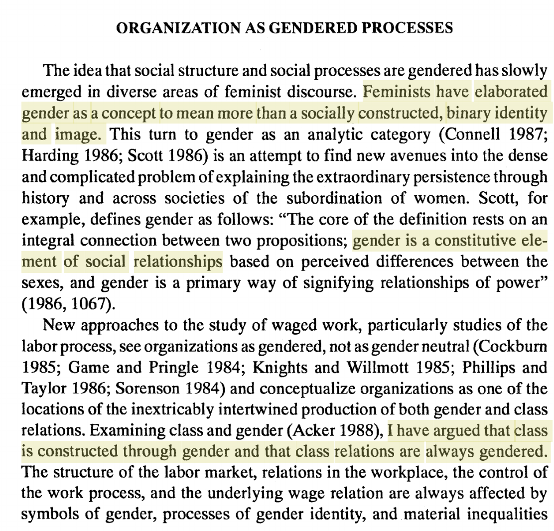 ORGANIZATION AS GENDERED PROCESSES The idea that social structure and social