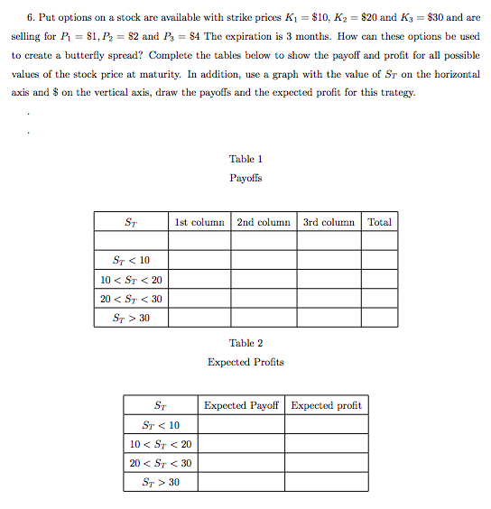 can someone help me with this question 6. Put options on a