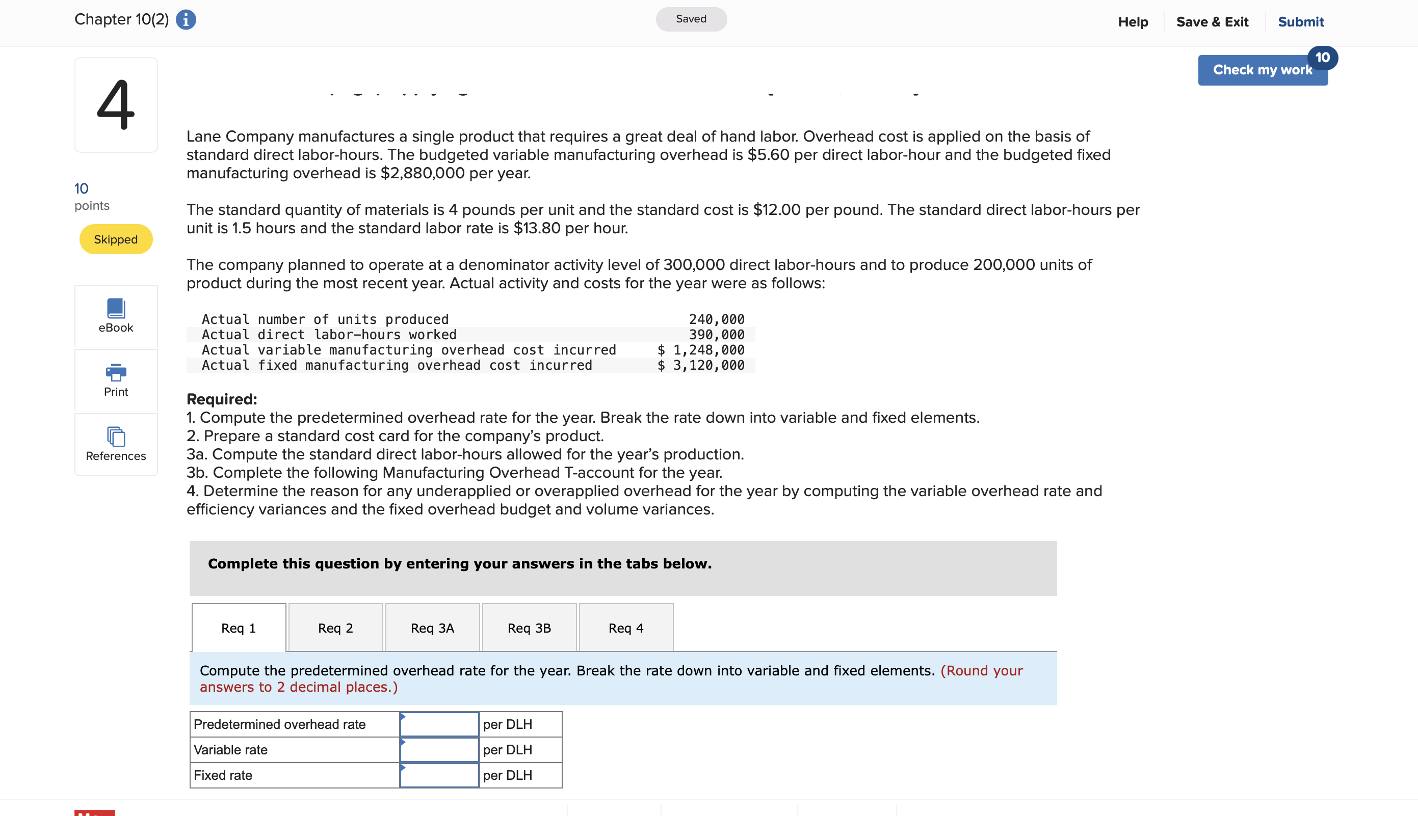 Problem 10-16 (Algo) Comprehensive Variance Analysis [LO10-1, LO10-2, LO10-3] Highland Company produces