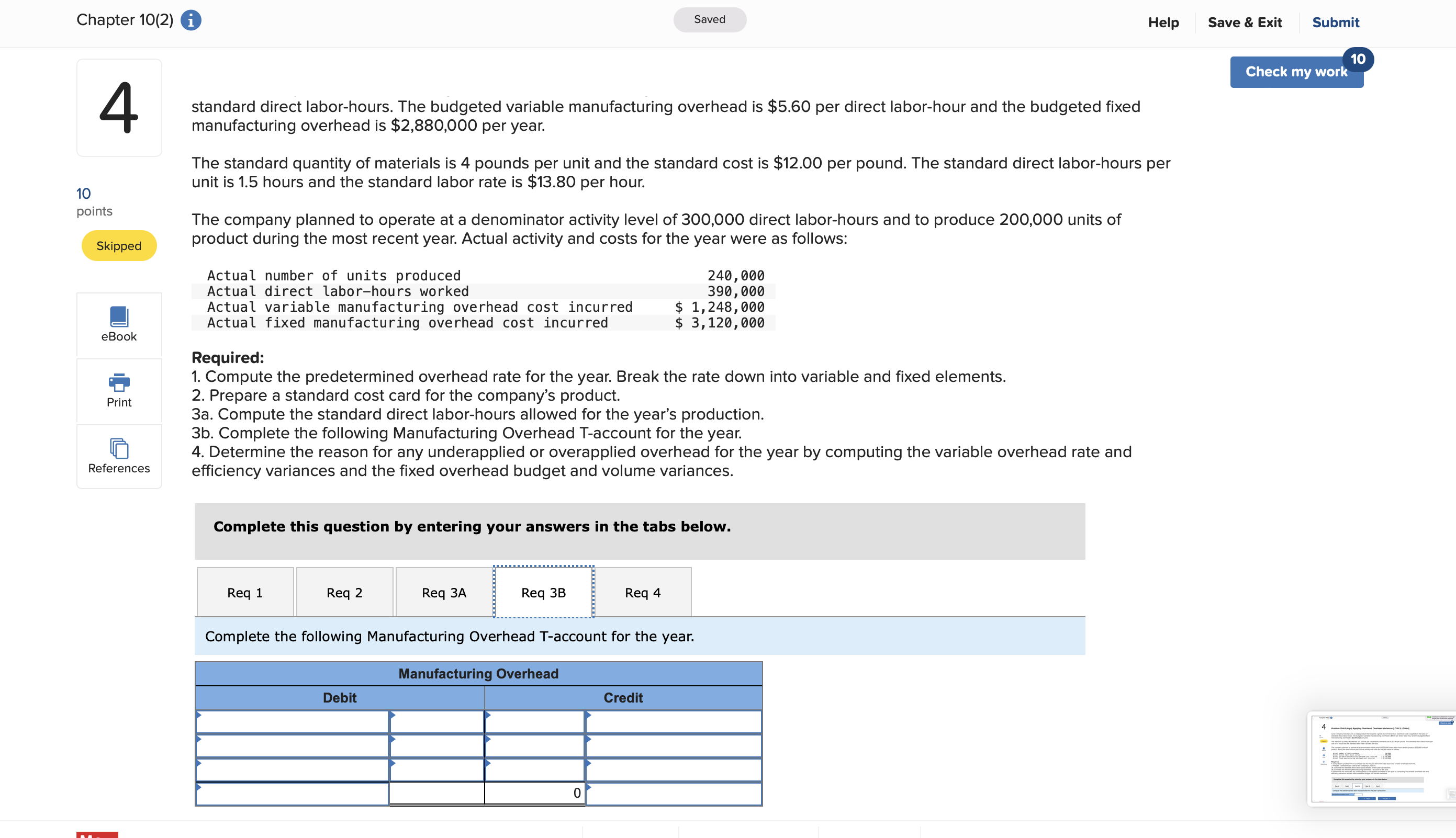 or El Hours Standard Price or Rate Standard Cost Direct materials ?