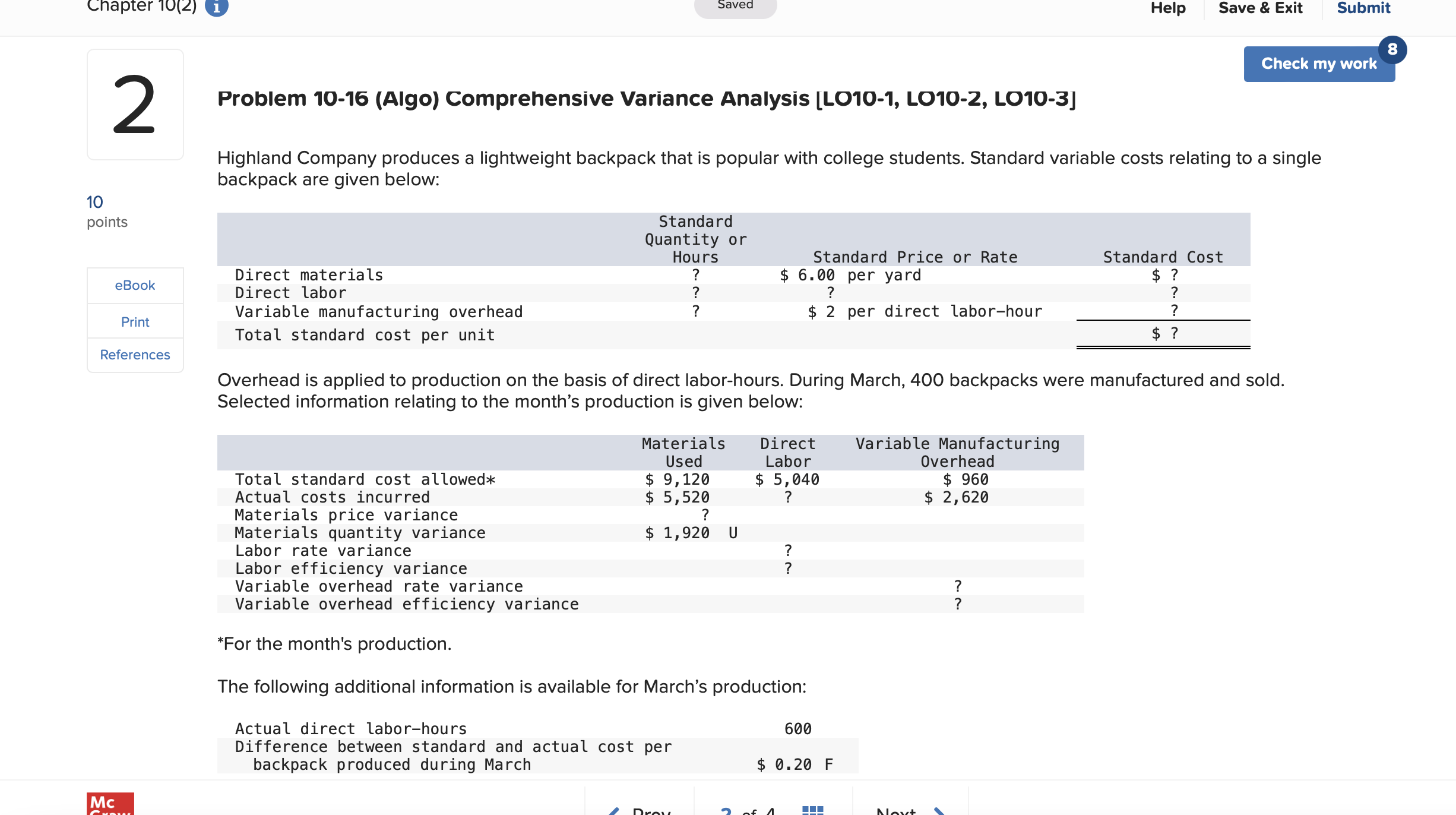 Variable manufacturing overhead 7 $ 2 per direct labor-hour 7 - Total
