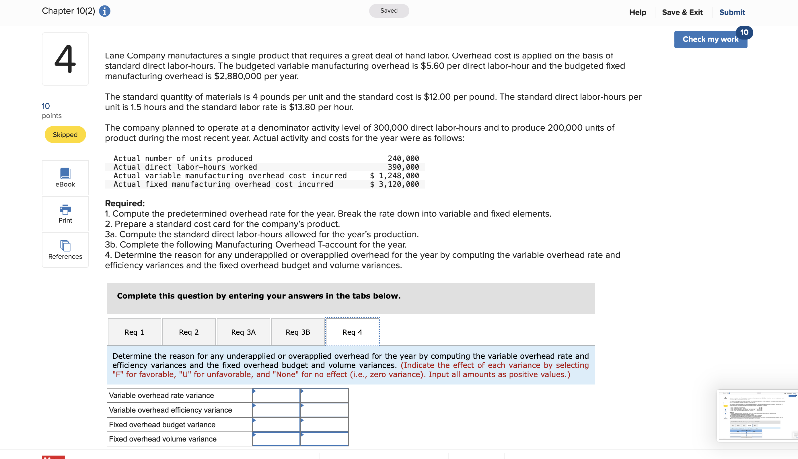 labor-hours 600 Difference between standard and actual cost per backpack produced during