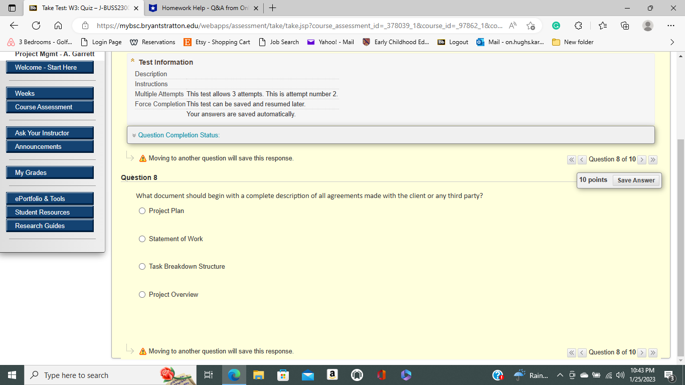 - Q&A from Onl x + X C https://mybsc.bryantstratton.edu/webapps/assessment/take/take.jsp?course_assessment_id=_378039_1&course_id=_97862_1&co... A G 3