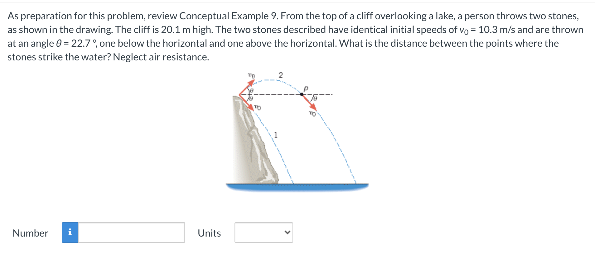  As preparation for this problem, review Conceptual Example 9. From the