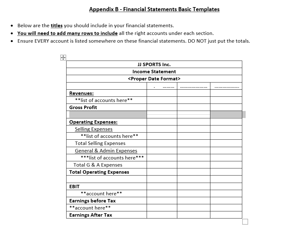 A for JJ SPORTS Inc. create the Income Statement, Balance Sheet and