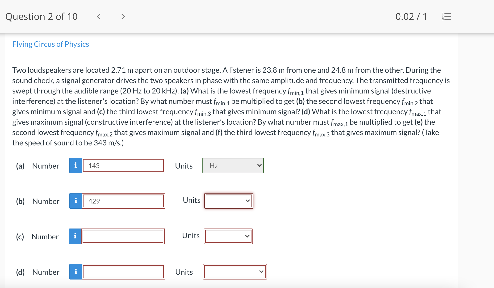 m from one and 24.8 m from the other. During the sound