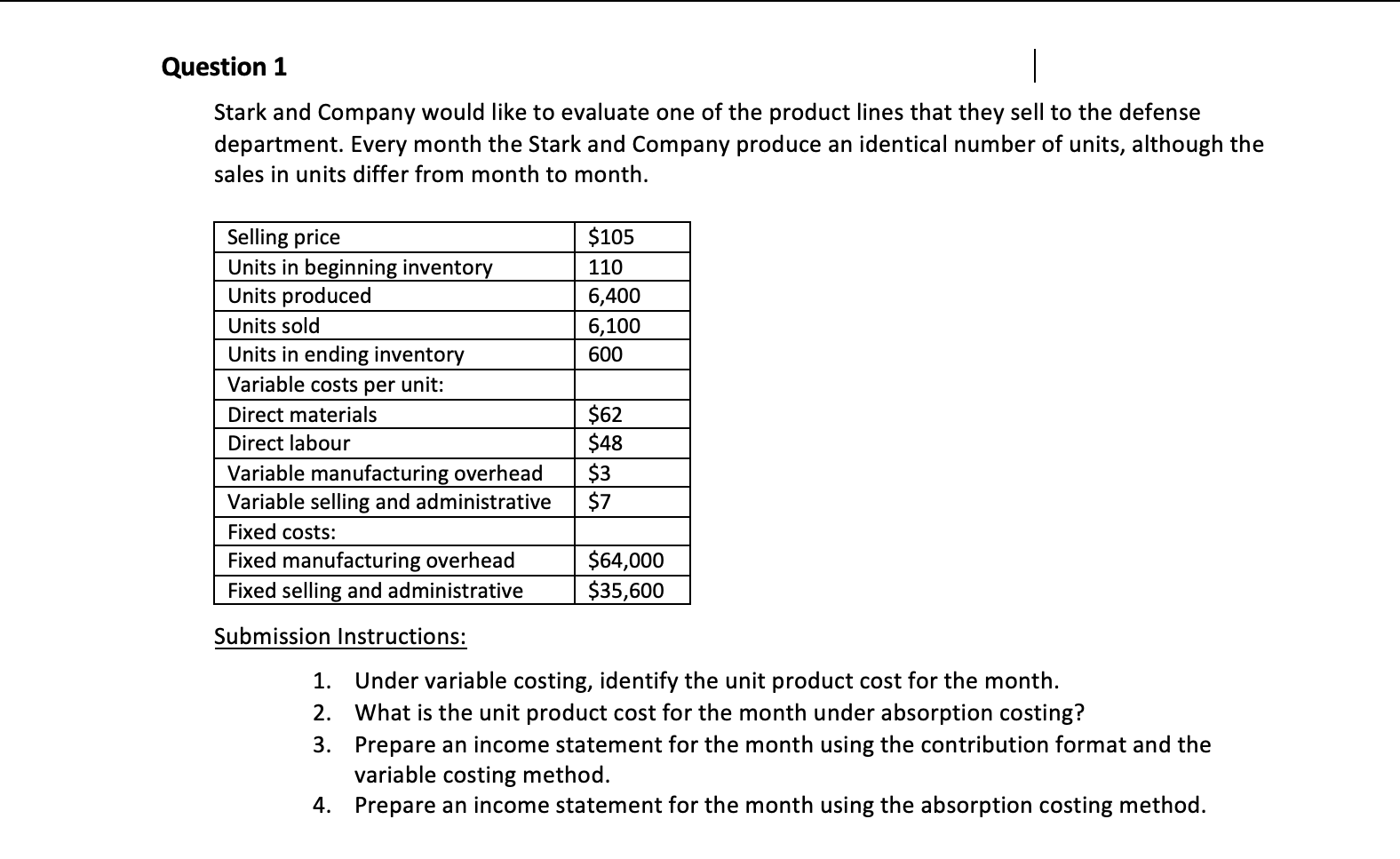 Please help with the attached questions. Question 1 Stark and Company would