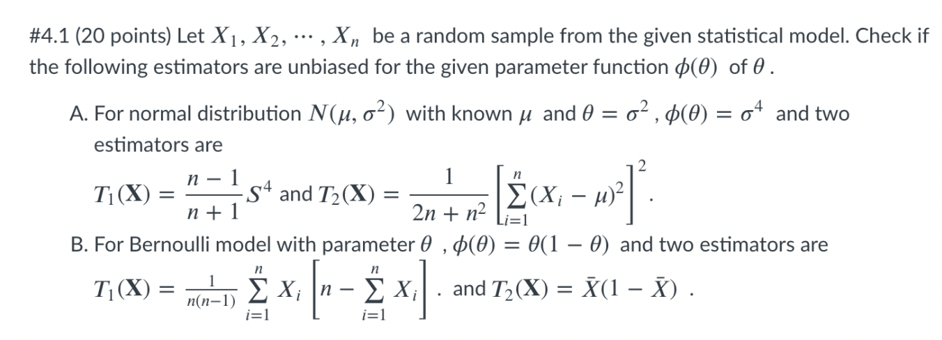  #4.1 (20 points) Let X1, X2, , X\" be a random
