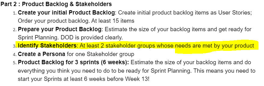 Product Backlog: Create initial product backlog items as User Stories; Order your