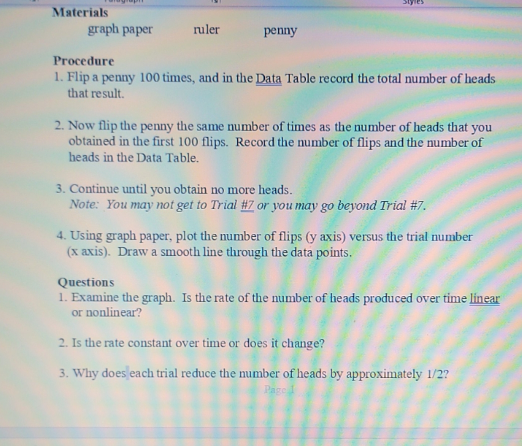 please help me. Materials graph paper ruler penny Procedure 1. Flip a